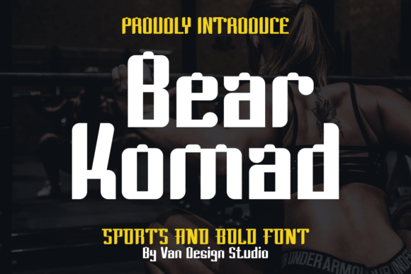 Bear Komad: A Display Font That Makes Your Brand Feel Magical