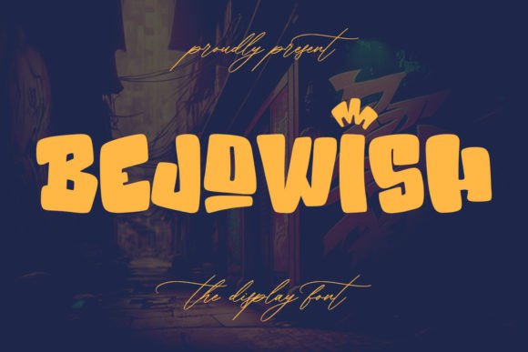 Bejowish: A Display Font That Makes Your Campaigns Instantly Clickable