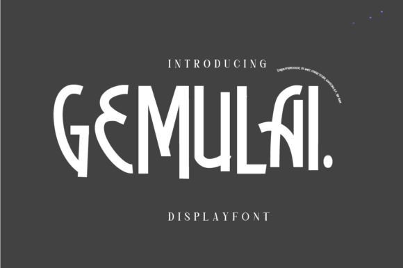Gemulai: A Display Font That Earns Its Space