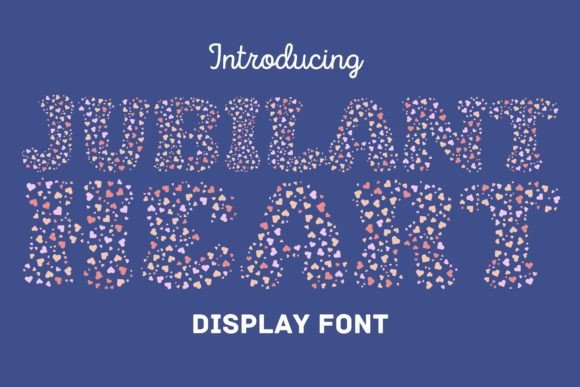 Jubilant Heart Font: A Playful Display Typeface Review