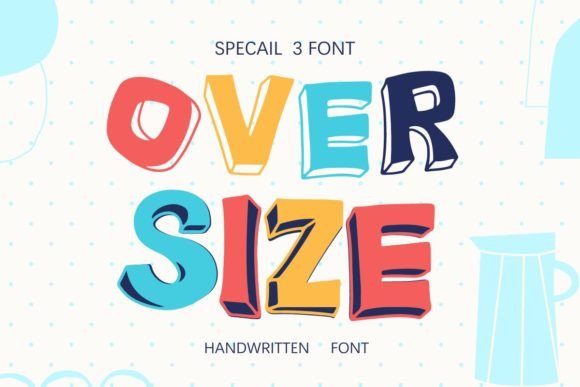 Over Size Duo: A Playful, Romantic Display Typeface for Thoughtful Layouts
