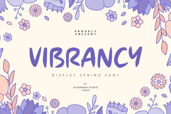 Vibrancy: A Display Font That Makes Your Campaign Stand Out